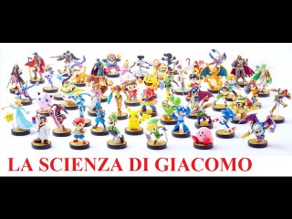 La Scienza di Giacomo - La mia mega collezione Amiibo Nintendo