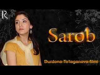 Sarob (o'zbek film) | Сароб (узбекфильм)