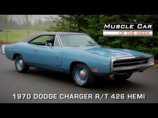 Muscle Car Of The Week Video Episode # 108: 1970 Dodge Charger R/T 426 Hemi