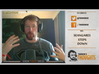 Thorin's Thoughts - seangares Steps Down (CS:GO)