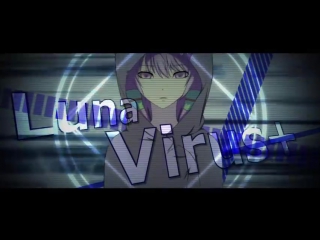 ☾vk.com/vocld☽ Vocaloid Вокалоид 【Yuzuki Yukari】 Luna Virus+ 【Nia】