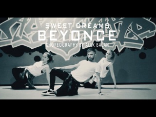 Beyonce - Sweet Dreams / Choreography by Alex Balan / Avangard Dance Studio