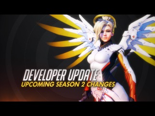 Developer Update | Upcoming Season 2 Changes | Overwatch