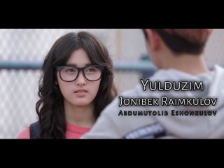 Jonibek Raimkulov-Yulduzim | Жонибек Раимкулов-Юлдузим | Uzbek klip New HD 2016