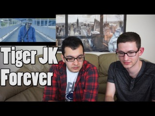 Tiger JK - Forever MV Reaction