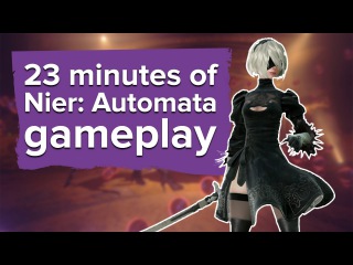 23 minutes of Nier: Automata gameplay