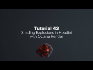 Think Particle Tutorial - Shading Explosions in Houdini with Octane