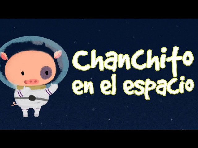 Ep. 1 Chanchito en el espacio