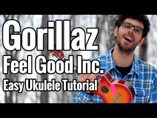 Gorillaz - Feel Good Inc. - Ukulele Tutorial With Play Along and Picking Patterns