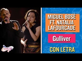 Miguel Bosé - Gulliver (feat. Natalia Lafourcade) CON LETRA | CantoYo Karaoke