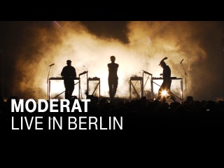 MODERAT Live In Berlin (2016)