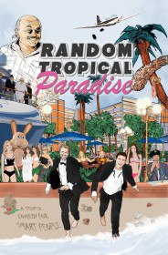 Случайный тропический рай / Random Tropical Paradise (2017) Случайный тропический рай / Random Tropical Paradise (2017)