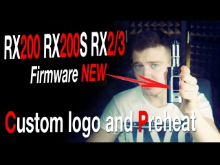 WISMEC REULEAUX RX2/3 RX200S Firmware Upgrade | Сustom logo and Preheat | Goblin mini V3 x3