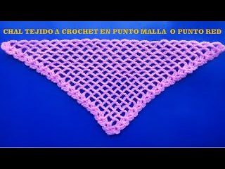 Chal tejido a crochet en punto malla o red # 6