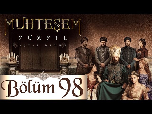 Muhteşem Yüzyıl 98. Bölüm (HD)