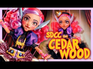 SDCC CEDAR WOOD Review - Ever After High Daughter of Pinocchio - Revisión en Español