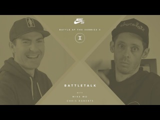 BATB X | Battle Talk: With Mike Mo and Chris Roberts - Week 1