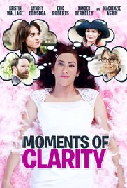 Момент ясности / Moments of Clarity (2016) Момент ясности / Moments of Clarity (2016)