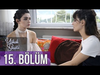 Yüksek Sosyete 15. Bölüm