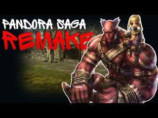 Pandora Saga Remake