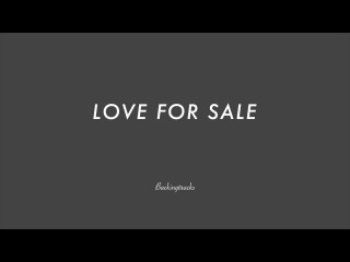 LOVE FOR SALE - Backing Track