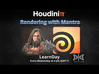LearnDay - Rendering in Houdini with Mantra