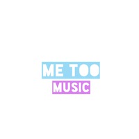 ME TOO (MUSIC)