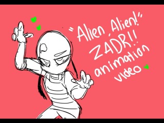 ALIEN ALIEN! ZADR ANIMATION CLIP! Invader Zim!