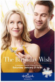 Заветное желание / The Birthday Wish (2017) Заветное желание / The Birthday Wish (2017)