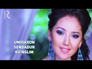 Umidaxon - Sendadur ko'nglim | Умидахон - Сендадур кунглим