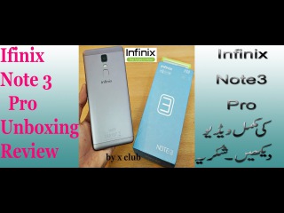 Infinix Note 3 Pro Unboxing Review _Handset on Advance by xclub mobile phone