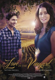 Любовь в винограднике / Love in the Vineyard (2016) Любовь в винограднике / Love in the Vineyard (2016)