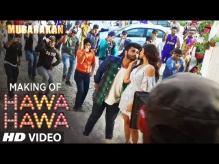 Making of Hawa Hawa Song | Mubarakan | Anil Kapoor, Arjun Kapoor, Ileana D’Cruz, Athiya Shetty