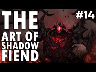 Dota 2 The Art of Shadow Fiend - EP. 14