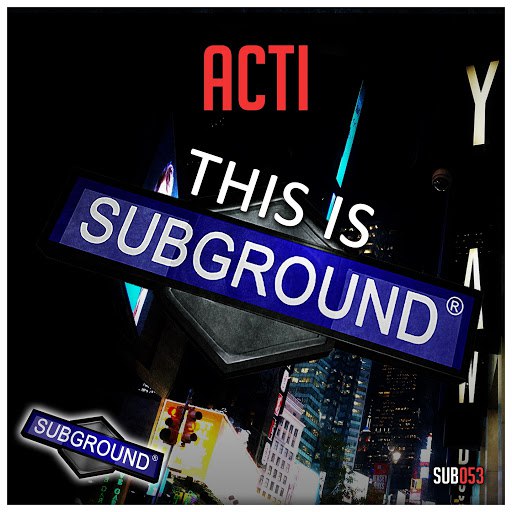 Acti альбом This Is Subground