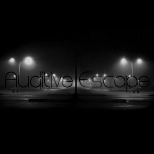 Auditive Escape