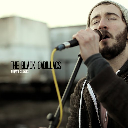 The Black Cadillacs альбом OurVinyl Sessions | The Black Cadillacs