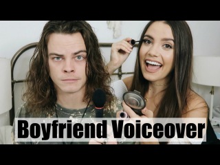 BOYFRIEND DOES MY VOICEOVER | Everyday Makeup Routine