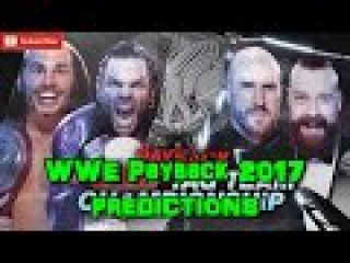 WWE Payback 2017 Raw Tag Team Championship The Hardy Boyz vs. Sheamus & Ceasro Predictions WWE 2K17