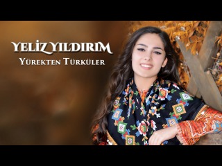 Yeliz Yıldırım - Müdür Beyin Yeşil Kürkü - En Çok Dinlenen Türküler 2017