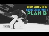 BJJ Scout: Adam Wardziński Butterfly Guard Study Part 3 - Plan B