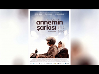 Песня моей мамы (2014) | Annemin Sarkisi