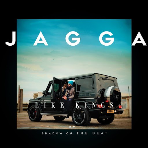 Jagga альбом Like Kings (feat. Shadow On The Beat)