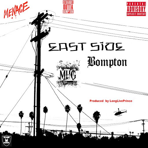 Compton Menace альбом East Side