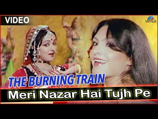 Meri Nazar Hai Tujh Pe : Full Video Song | The Burning Train | Hema Malini & Parveen Babi |