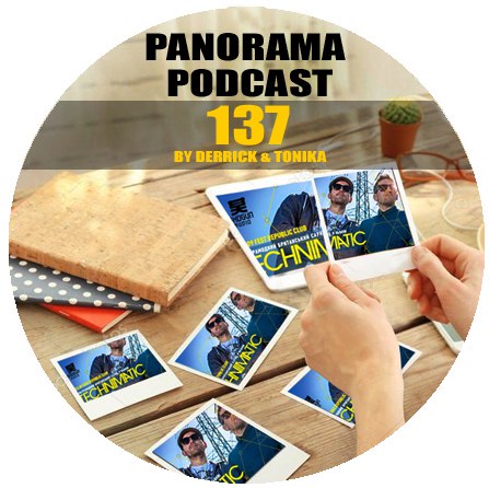 Panorama Podcast 137 by Derrick and Tonika