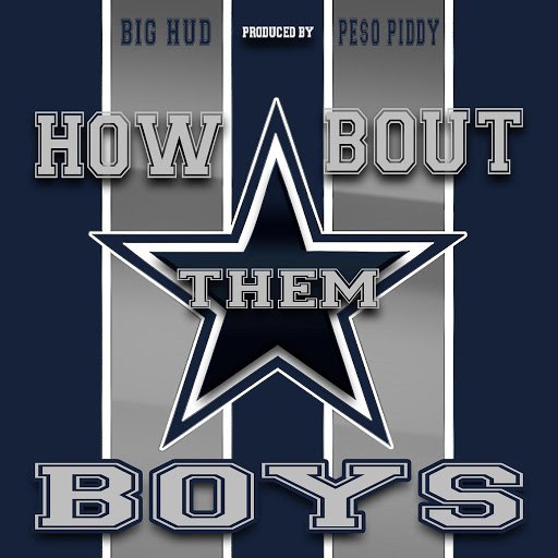 Big Hud альбом How Bout Them Boys (Dallas Cowboys Anthem)