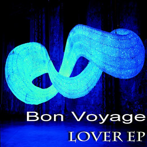 Bon Voyage альбом Lover - EP