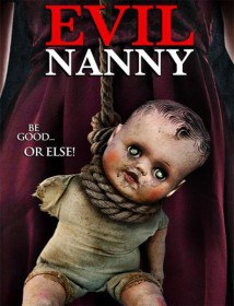Злая няня / Evil Nanny (2016) Злая няня / Evil Nanny (2016)