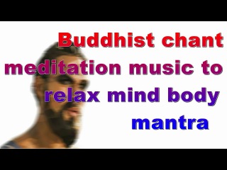 Quantum Meditation i KRYON | Buddhist chant meditation music to relax mind body, mantra